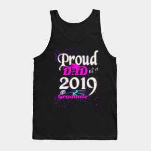 proud dad of a 2019 graduate Tank Top